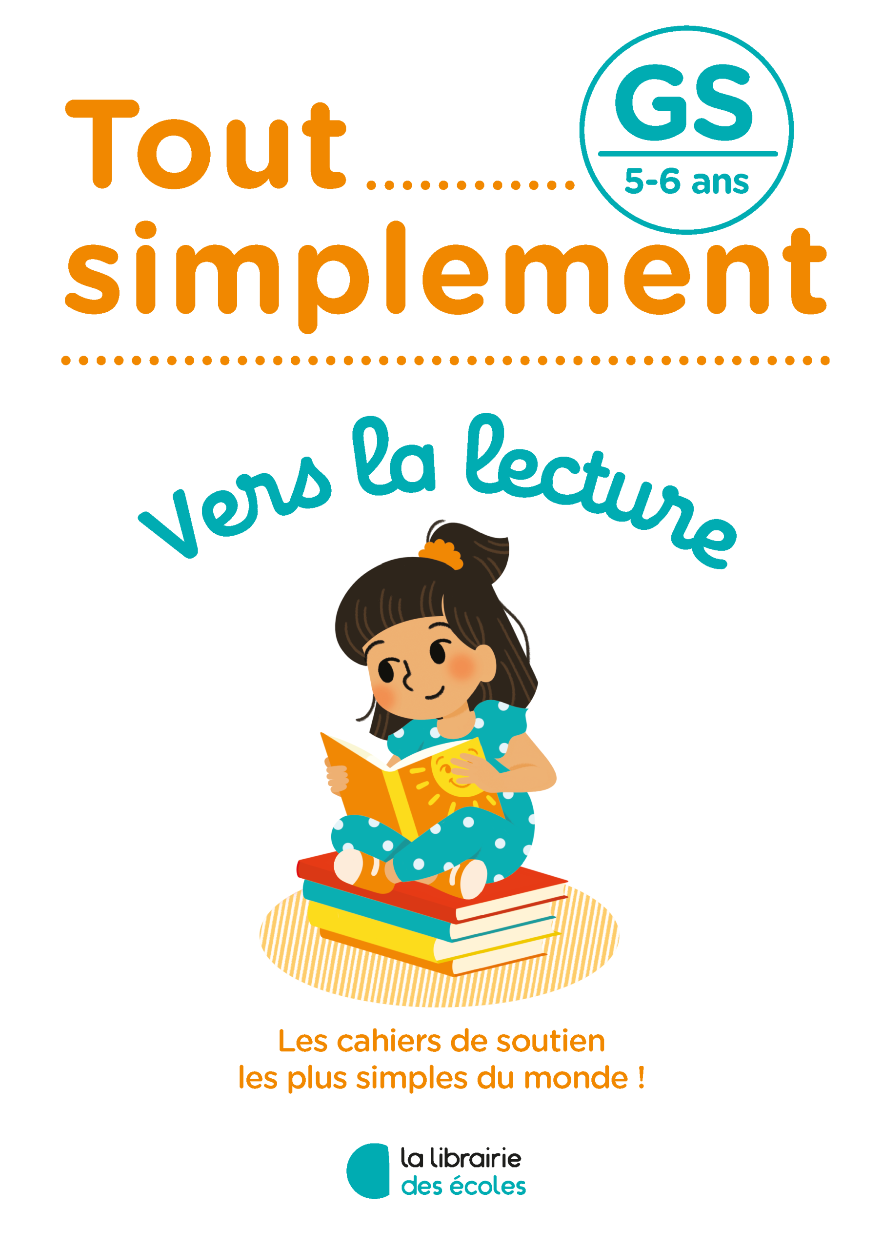 Lecture GS – Vers la lecture – Tout simplement
