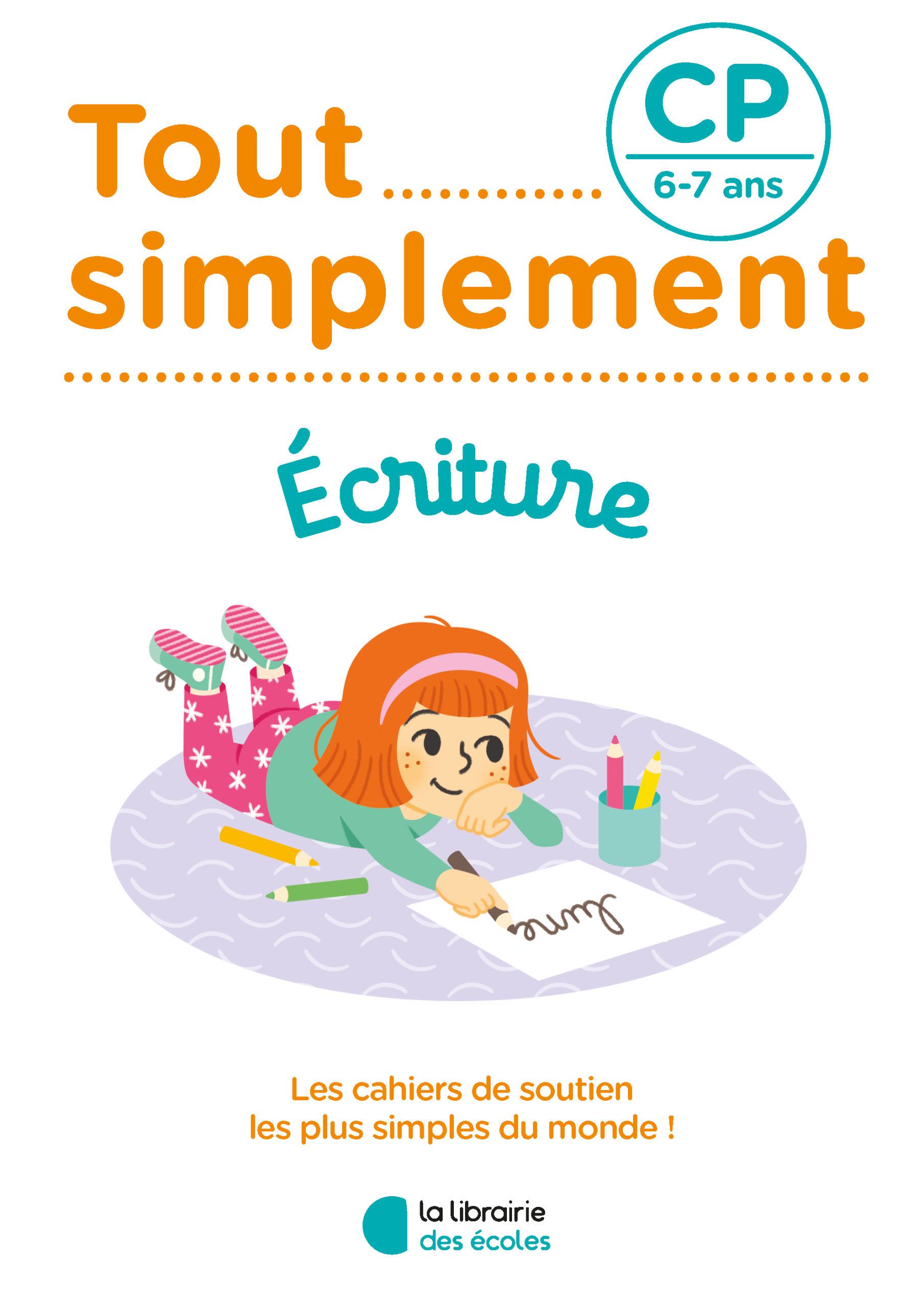 Écriture CP – Tout simplement