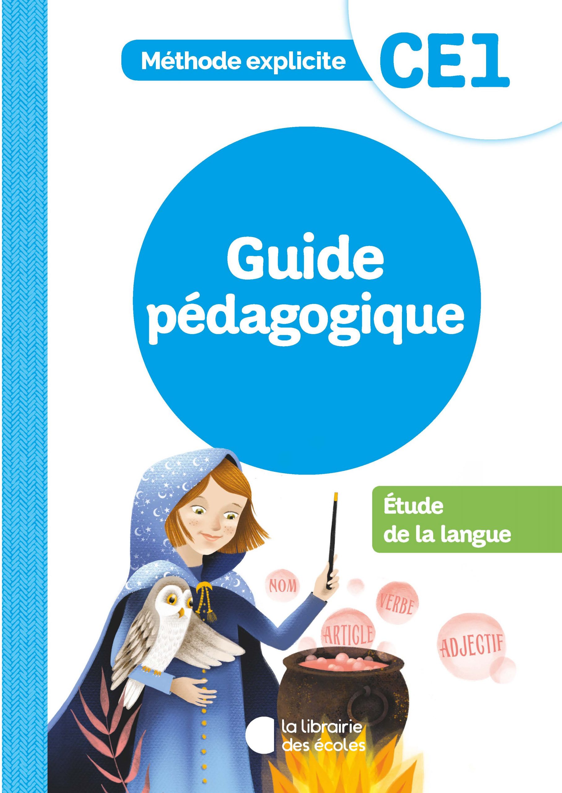 Étude de la langue CE1 : Guide pédagogique – Méthode explicite