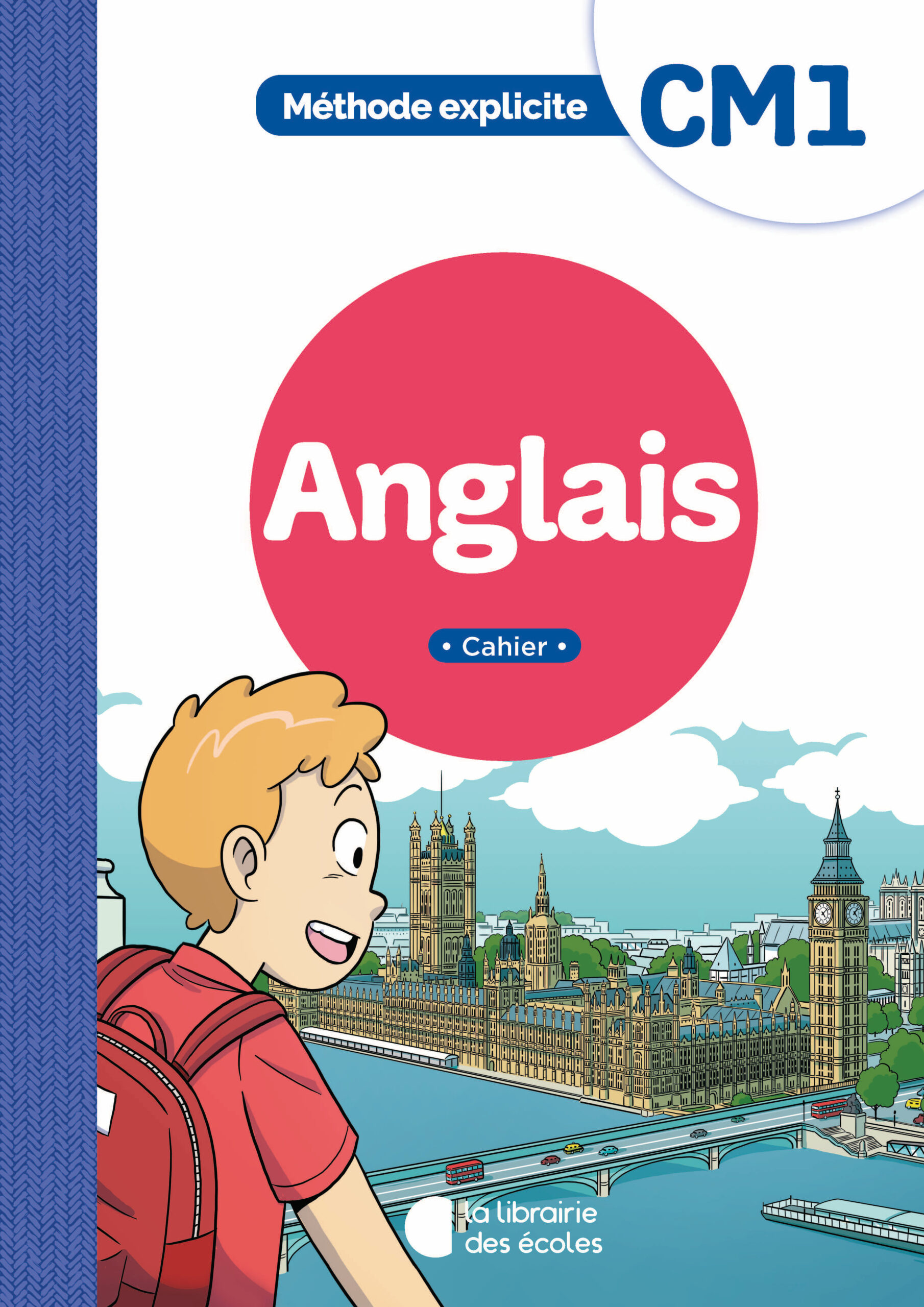 Anglais CM1 : Cahier – Méthode Explicite