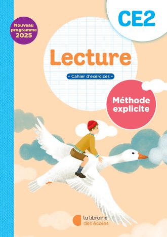 Lecture CE2 : Cahier d’exercices - Méthode explicite