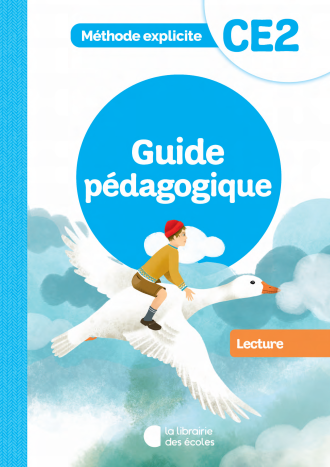 Lecture CE2 : Guide pédagogique – Méthode explicite