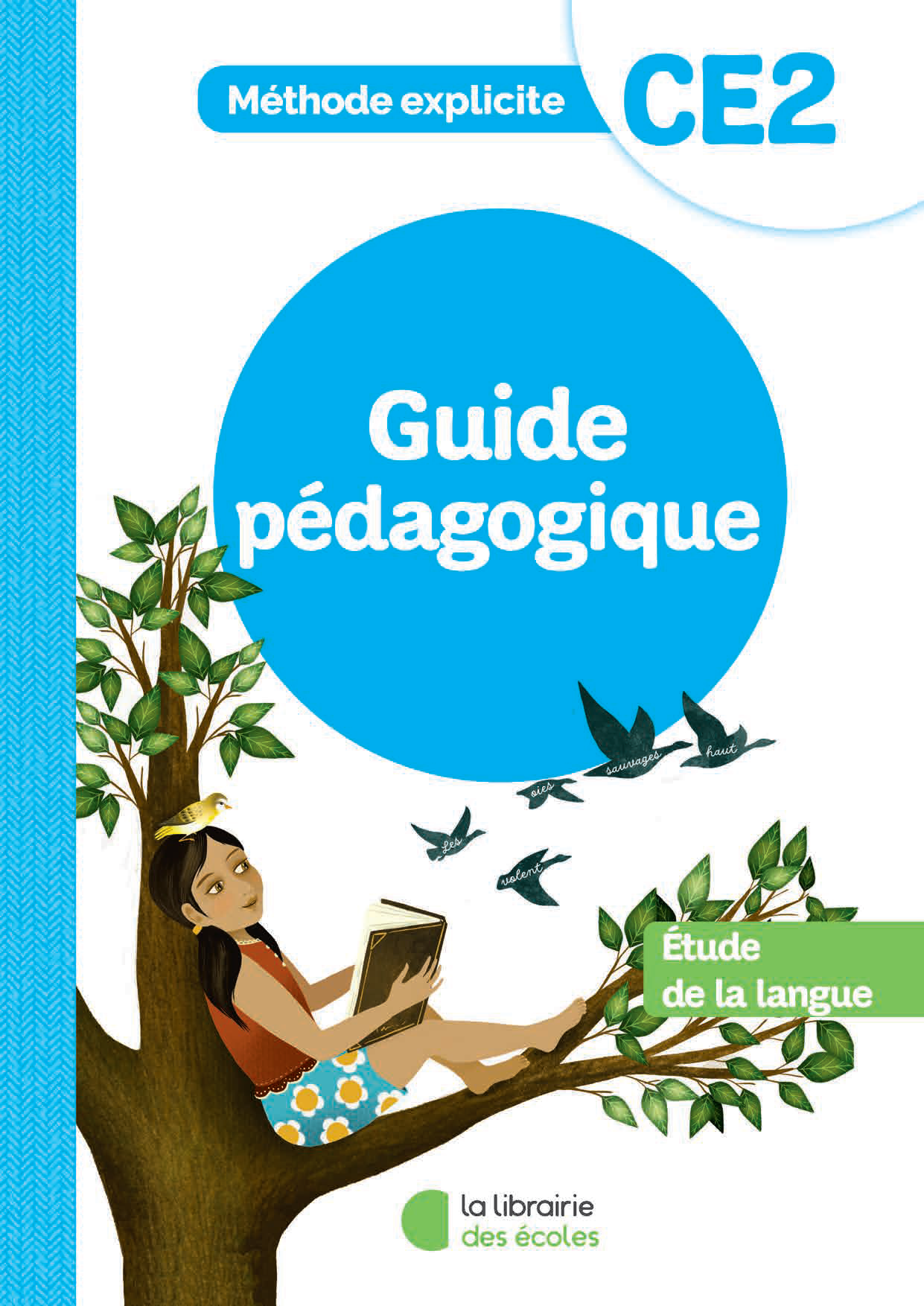 Étude de la langue CE2 : Guide pédagogique – Méthode explicite
