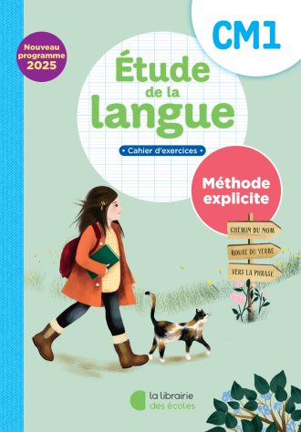 Étude de la langue CM1 : Cahier d’exercices – Méthode explicite