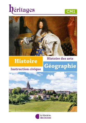 Histoire-Géographie-IMC CM1 : Manuel de l’élève - Héritages
