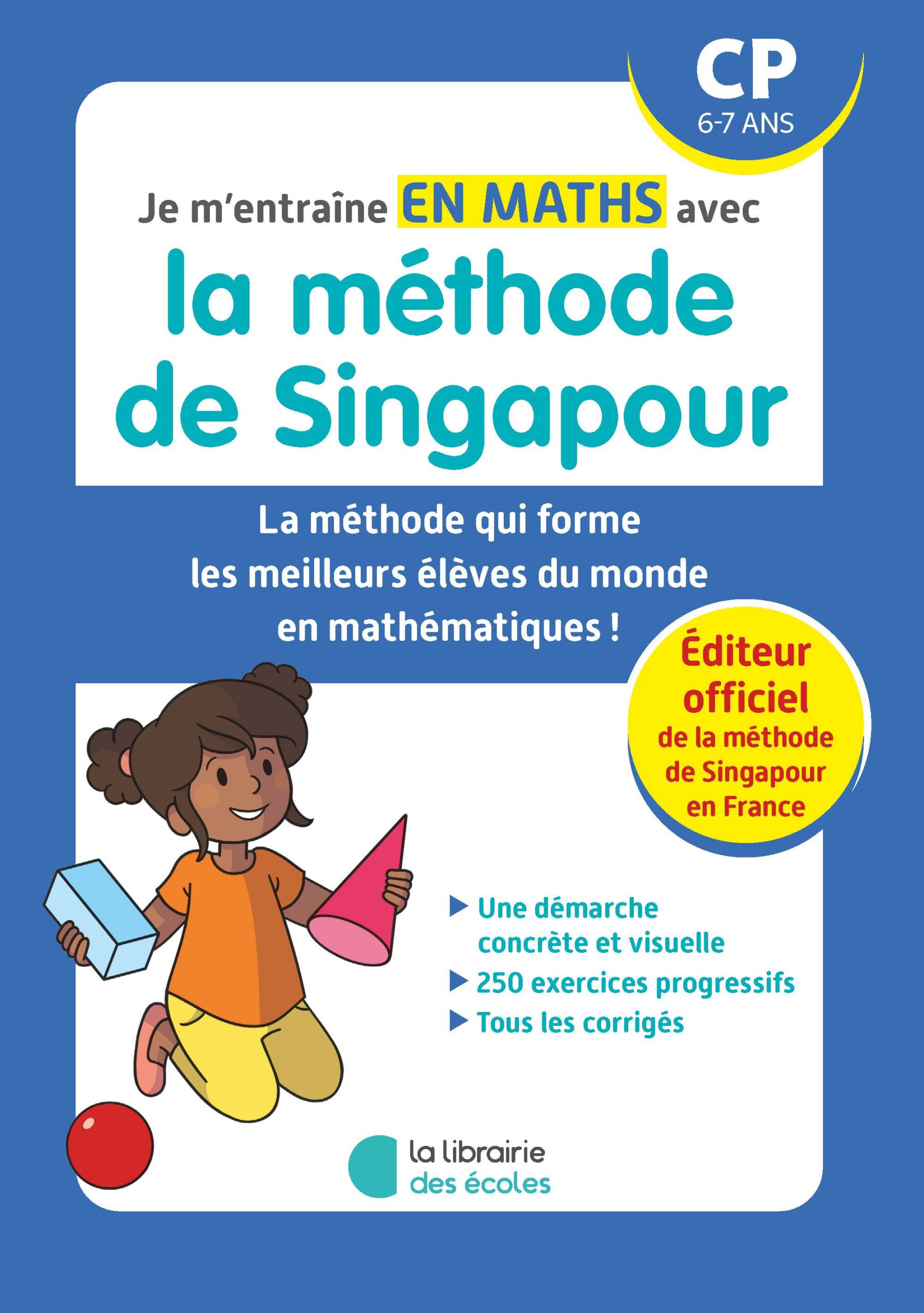 Je m'entraîne avec la méthode de Singapour - Maths CP