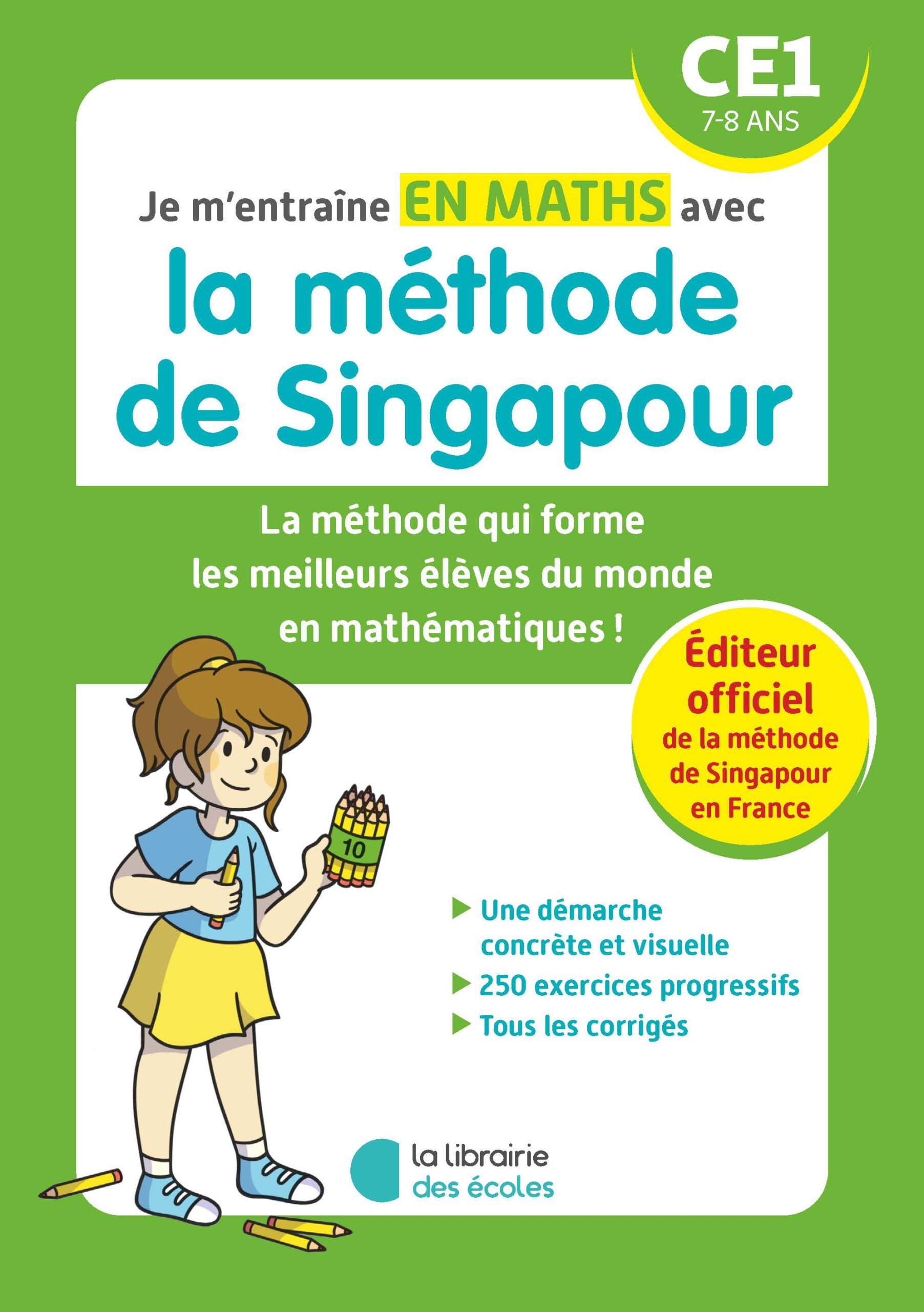 Je m'entraîne avec la méthode de Singapour - Maths CE1