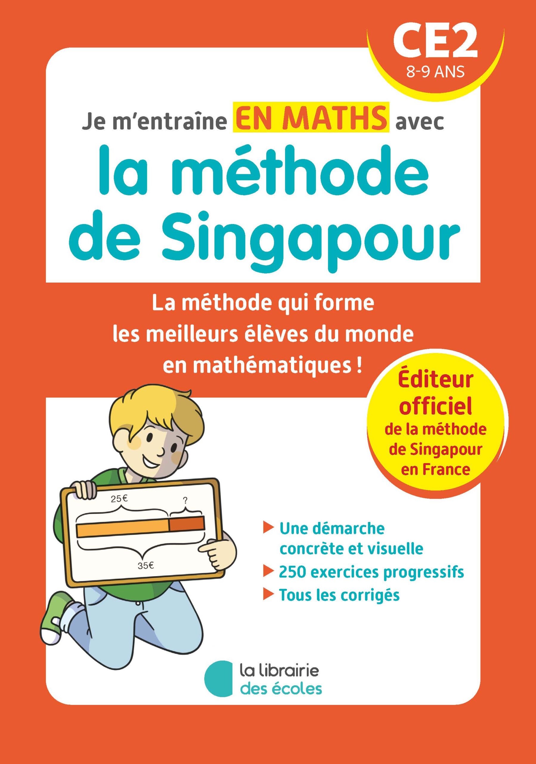 Je m'entraîne avec la méthode de Singapour - Maths CE2