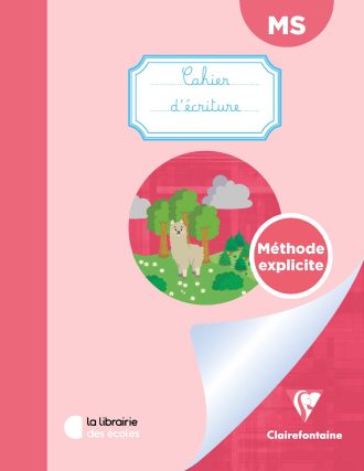 Écriture MS : Mon cahier Clairefontaine – Méthode Explicite