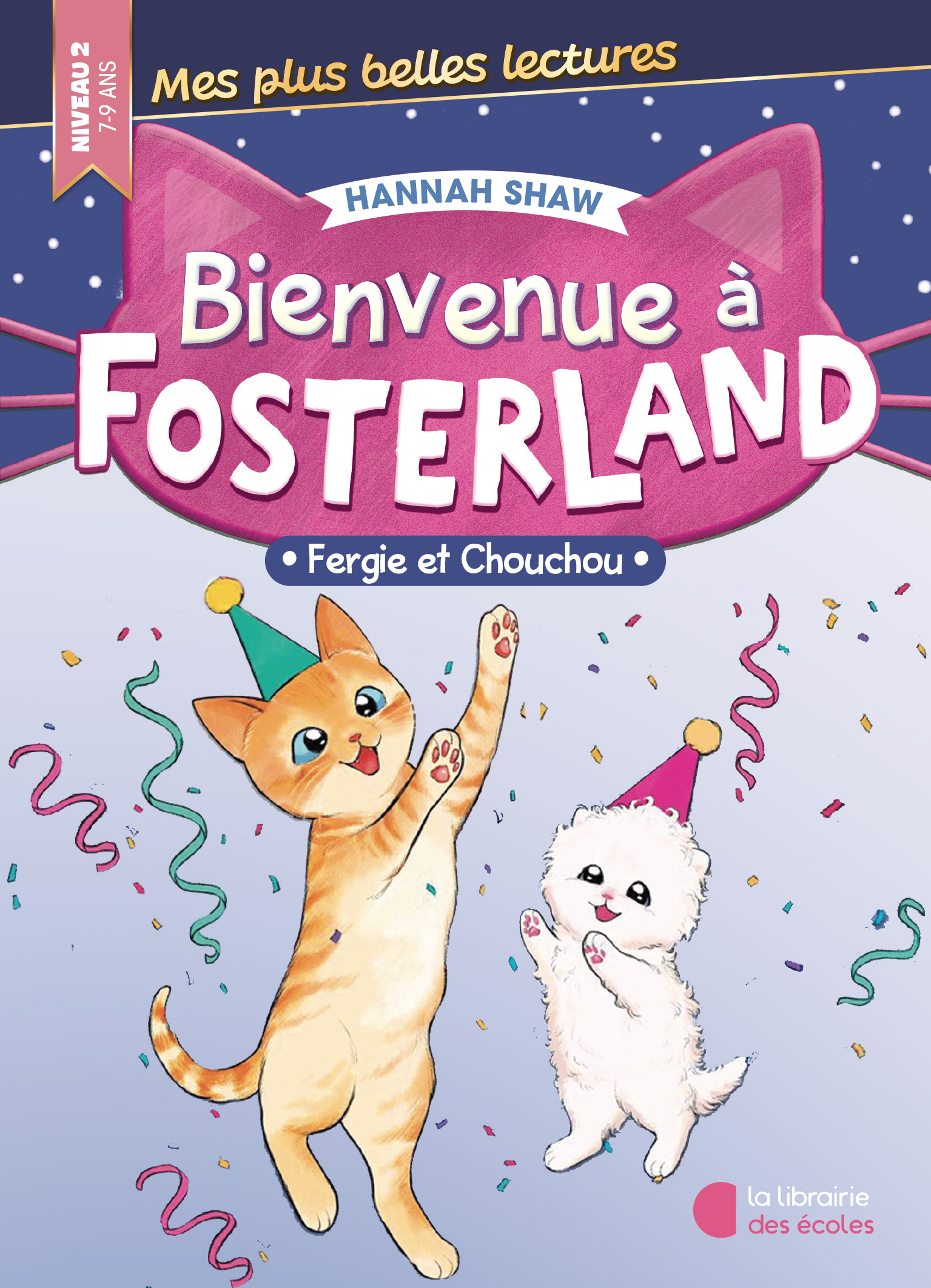 Fergie et Chouchou – Bienvenue à Fosterland