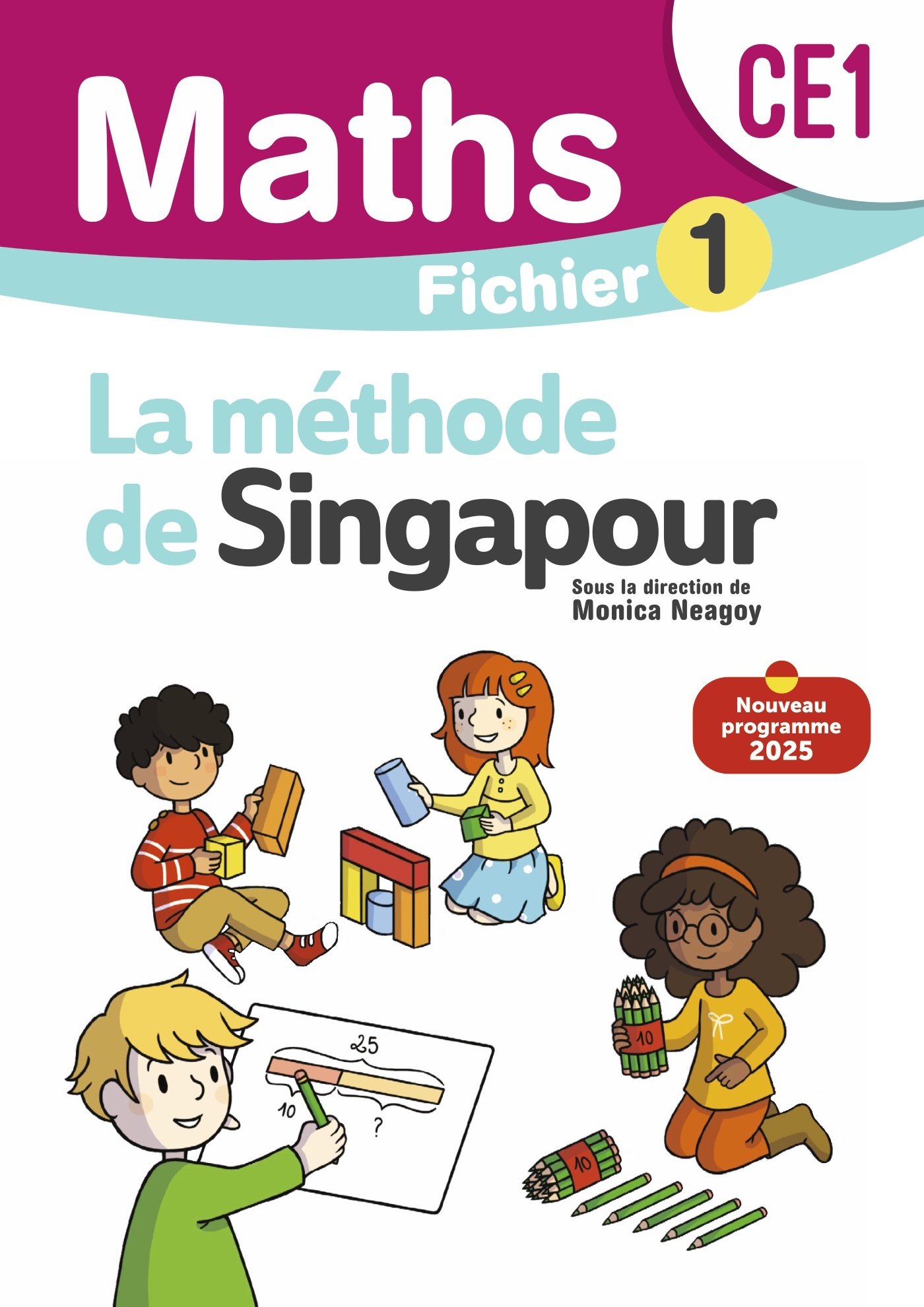 Mathématiques CE1 : Fichier 1 - Méthode de Singapour