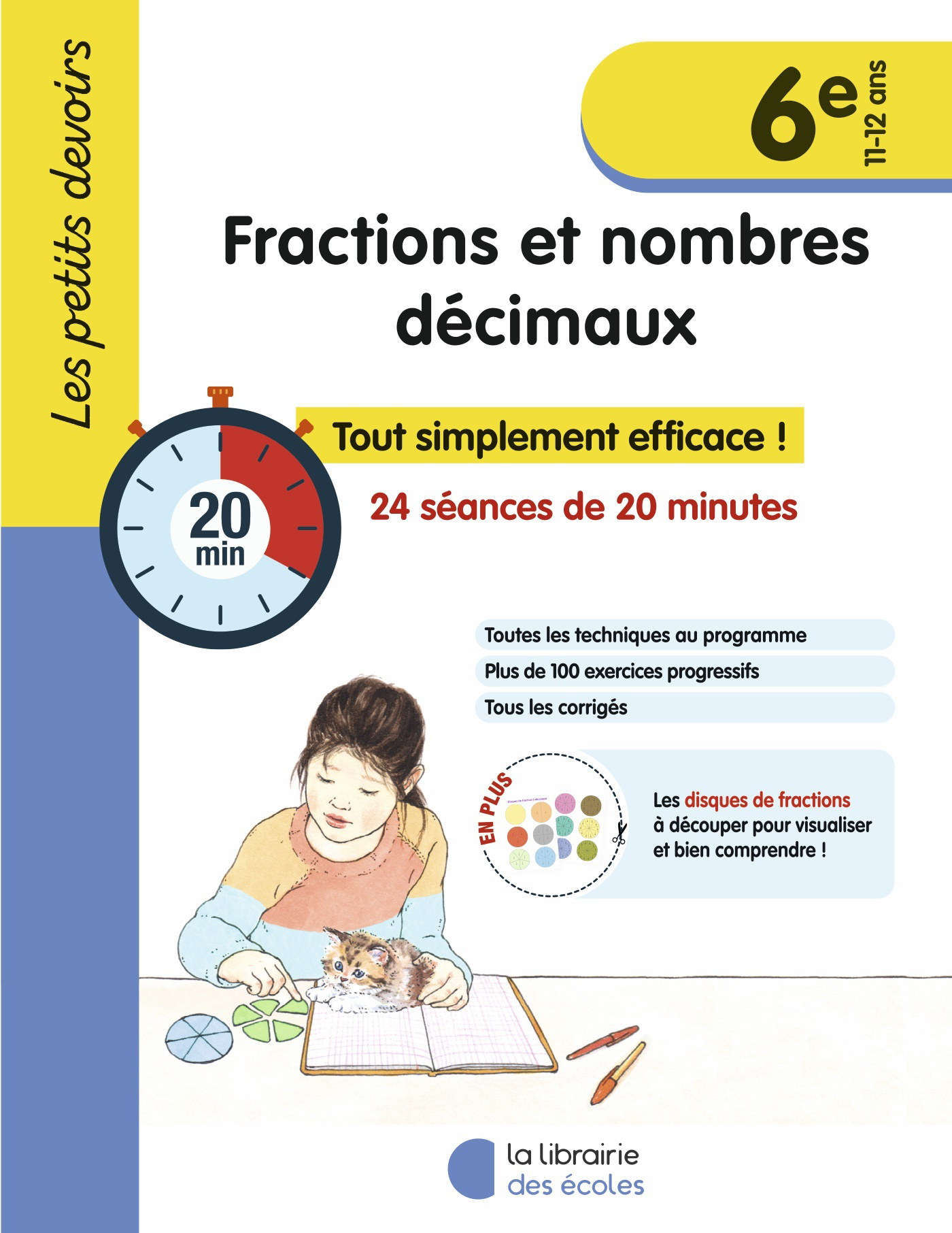 Mathématiques 6e : Fractions et nombres décimaux – Les petits devoirs