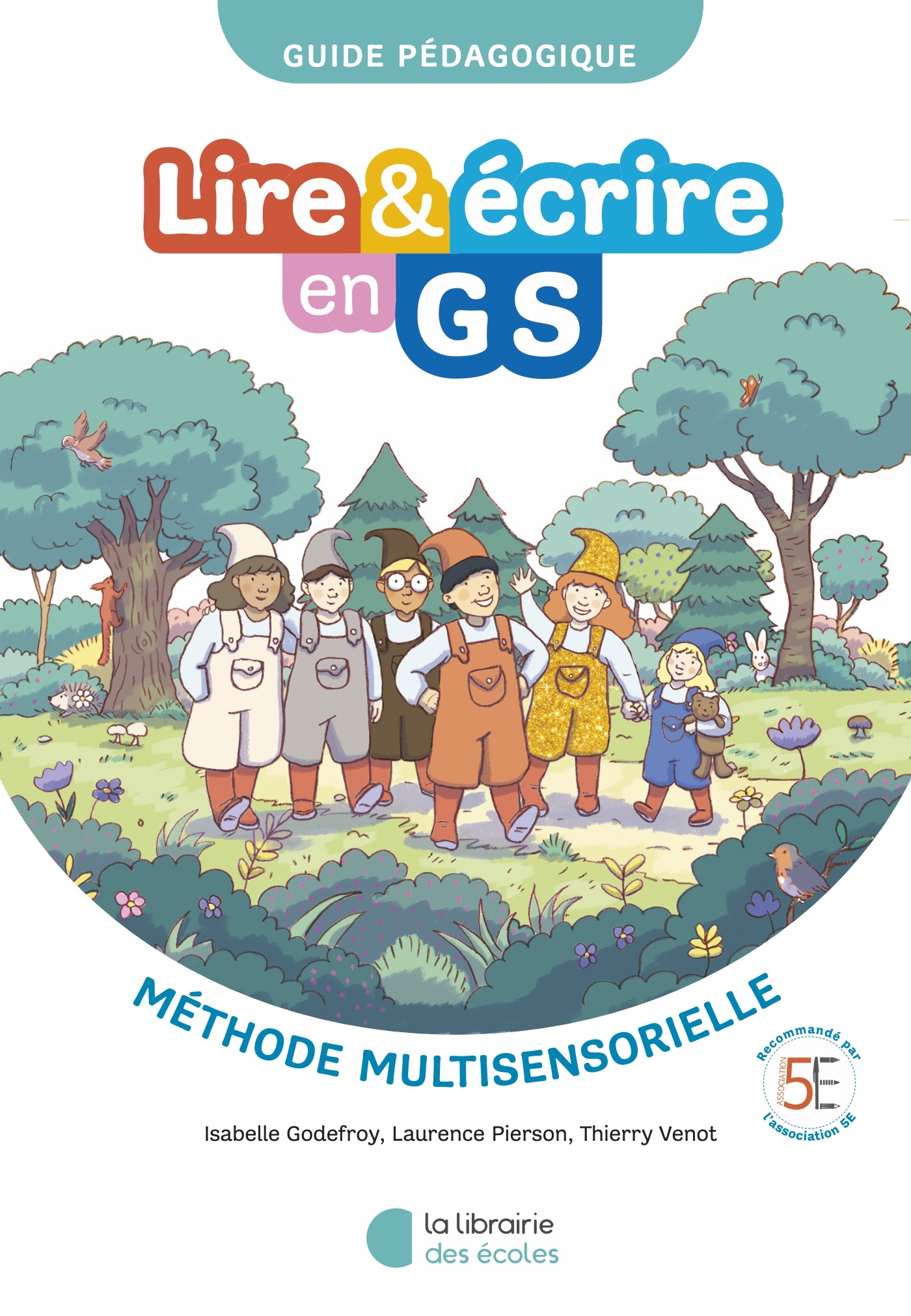 Lire & écrire en GS – Guide pédagogique