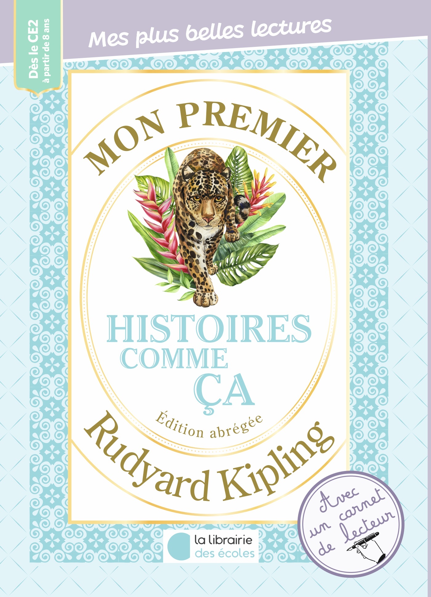 Mon premier Rudyard Kipling – Histoires comme ça