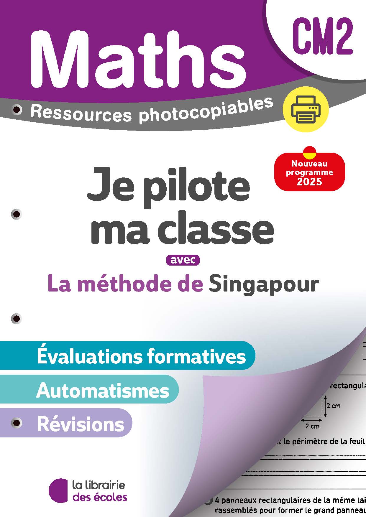 Mathématiques CM2 : Je pilote ma classe - Ressources photocopiables - Méthode de Singapour